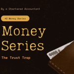#2 Money Series: The Trust Trap